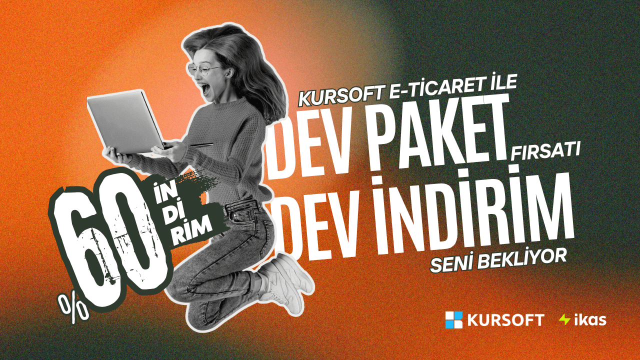 Kursoft + İkas Gücünü Birleştirdi: %60’a Varan Dev İndirim!